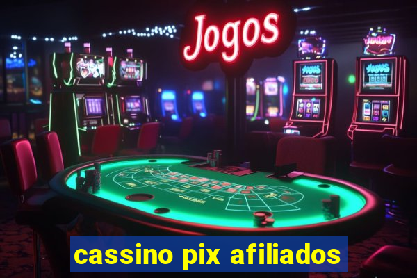 cassino pix afiliados